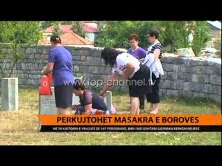 Përkujtohet masakra e Borovës - Top Channel Albania - News - Lajme