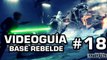 Star Wars: Battlefront, Vídeo Guía: 18- Base Rebelde.