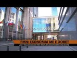 FMN: Ekonomia, ulet rritja globale - Top Channel Albania - News - Lajme