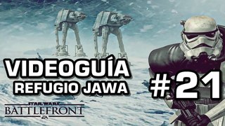 Star Wars: Battlefront, Vídeo Guía: 21- Refugio Jawa.
