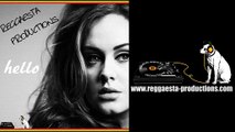 Adele - Hello (reggae version by Reggaesta)