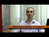 Përhapja e dhunës në familje - Top Channel Albania - News - Lajme