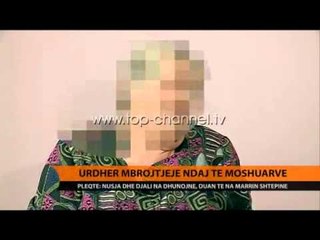 Urdhër mbrojtjeje ndaj të moshuarve - Top Channel Albania - News - Lajme