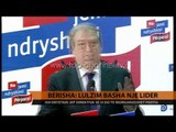 Berisha: Lulzim Basha, një lider - Top Channel Albania - News - Lajme