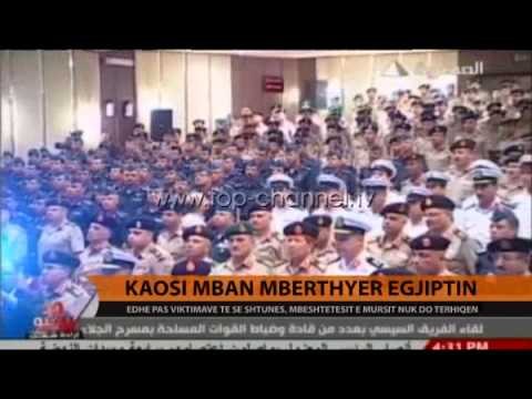 Kaosi mban mbërthyer Egjiptin - Top Channel Albania - News - Lajme