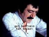 MÜSLÜM GÜRSES - Gel Bahtımın Kar Beyazı -