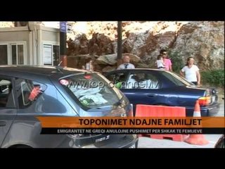Toponimet ndajnë familjet - Top Channel Albania - News - Lajme