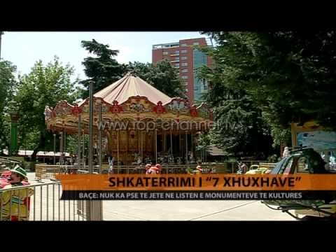 Shkatërrimi i 7 Xhuxhave - Top Channel Albania - News - Lajme