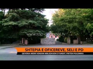 Shtëpia e Oficerëve, seli e PD - Top Channel Albania - News - Lajme