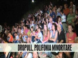 Dropull, Festivali i Polifonisë Minoritare - Vizion Plus - News, Lajme