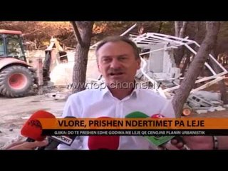 Download Video: Vlorë, prishen ndërtimet pa leje - Top Channel Albania - News - Lajme