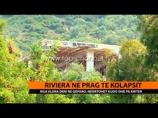 Riviera në prag të kolapsit - Top Channel Albania - News - Lajme