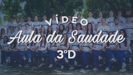 Vídeo Aula da Saudade - 3ºD 2015