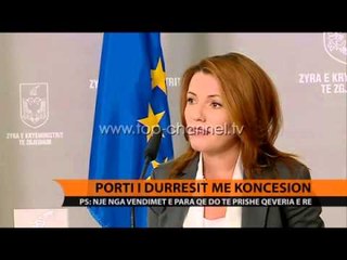 Porti i Durrësit me koncension - Top Channel Albania - News - Lajme