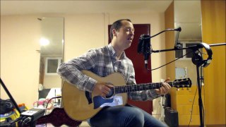 Samedi soir sur la terre - Francis Cabrel (Acoustic cover)