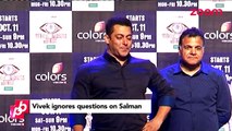 Vivek Oberoi IGNORES question on Salman Khan   EXCLUSIVE