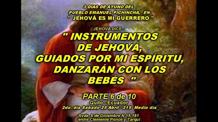 3 días ayuno Emanuel Pichincha 2015 Parte 6 - DANZA CON BEBÉS
