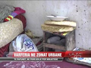Varfëria ne zonat urbane - News, Lajme - Vizion Plus