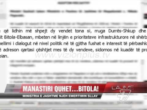 Ministria e Jashtme e quan Manastirin Bitola! - News, Lajme - Vizion Plus