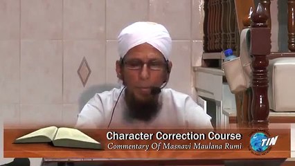 11 Rumi / Mathnawi - Story about a Cure for Sensual Love