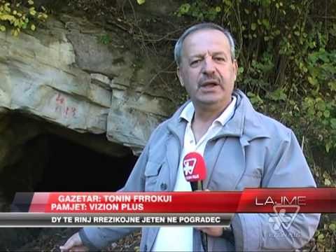 Minierat pa kontroll, dy të rinj rrezikojnë jetën - News, Lajme - Vizion Plus
