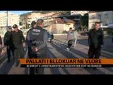 Pallati i bllokuar në Vlorë - Top Channel Albania - News - Lajme