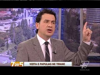 7pa5 - Vizita e Papulias ne Tirane - 5 Nentor 2013 - Show - Vizion Plus