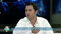 Takimi i pasdites - Tragjedia e minierës së Pogradecit! (7 nëntor 2013)