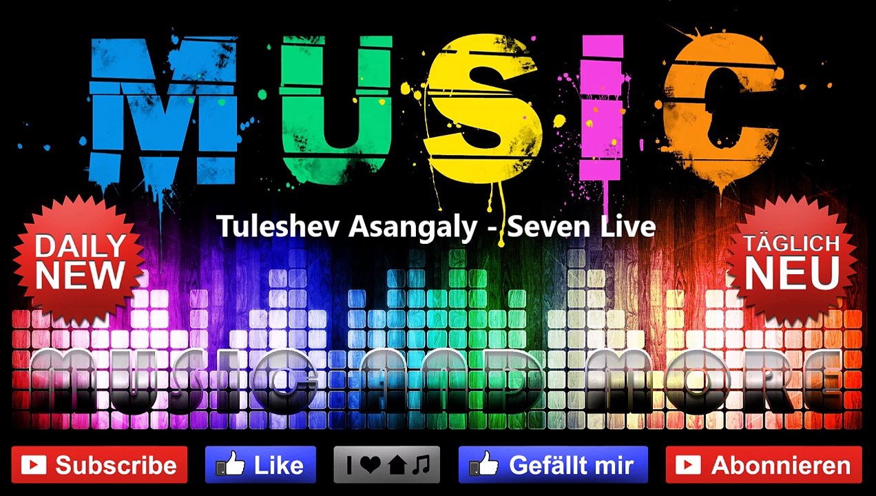 Tuleshev Asangaly - Seven Live (Original Mix) CHILLOUT LOUGNE