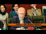 Debate per 'Crown Agents' - Top Channel Albania - News - Lajme