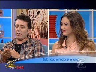 Dita Ime - (nuk) i dua emocionet e forta 1/2 - 12 Nentor 2013 - Show - Vizion Plus