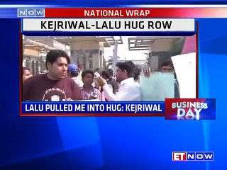 Arvind Kejriwal:  Lalu Pulled Me Into A Hug
