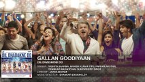 'Gallan Goodiyaan' Full AUDIO Song | Dil Dhadanke Do