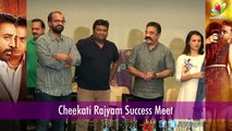 Cheekati Rajyam Movie Success Meet