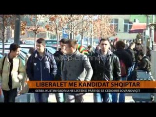 Serbi, liberalët me kandidat shqiptar - Top Channel Albania - News - Lajme