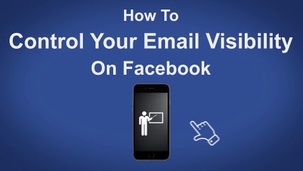 How To Control Your Email Visibility On Facebook - Facebook Tip #29