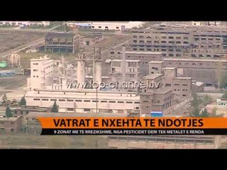 Vatrat e nxehta të ndotjes - Top Channel Albania - News - Lajme