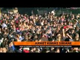 Armët kimike siriane - Top Channel Albania - News - Lajme