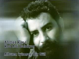Ahmet Kaya Diyarbakırlıymış Adı Bahtiyar - YouTube