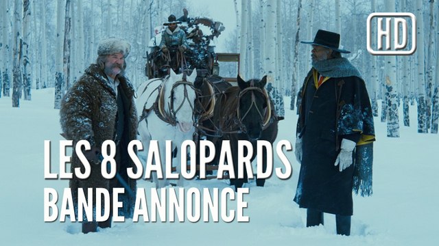 Les 8 Salopards (The Hateful 8) Bande Annonce VOST
