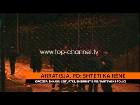 Arratisja , PD: Shteti ka rënë - Top Channel Albania - News - Lajme