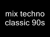 mix techno classic 96/98 mixer par moi