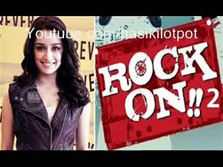 Rock On!! 2 Trailer First Look Arjun Rampal Farhan Akhtar Shraddha Kapoor [Low, 360p]