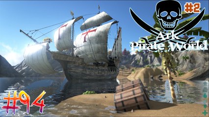 Ark - Pirate World #94 โจรสลัด ไดโนเสาร์ [Solo] 2 - เจ้าหางตุ๋ม!