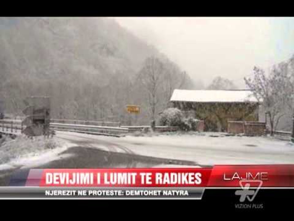 Protesta kundër devijimit të lumit të Radikës - News, Lajme - Vizion Plus