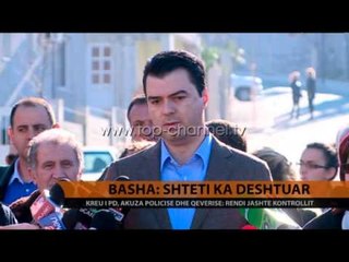 Basha: Shteti ka dështuar - Top Channel Albania - News - Lajme