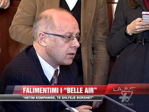 Hetim për Belle air , të shlyejë borxhet - News, Lajme - Vizion Plus