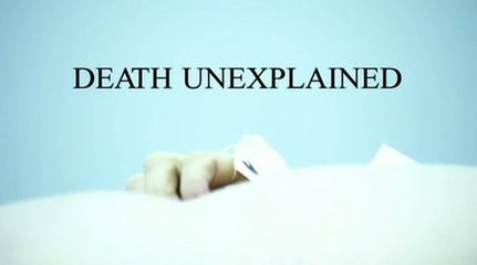 Death Unexplained - BBC True Crime Documentary (Part 3 of 3)
