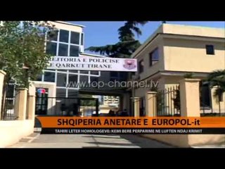 Shqipëria anëtare e EUROPOL-it - Top Channel Albania - News - Lajme