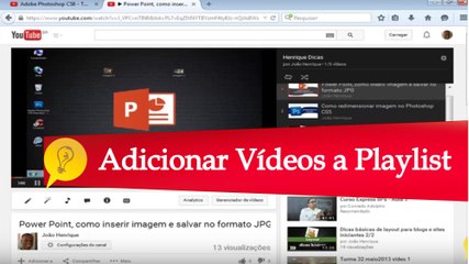 Como adicionar videos a playlist ou Lista de reprodução - Dica #03